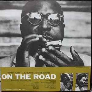 Sonny Terry, J.C. Burris, Sticks McGhee* - On The Road