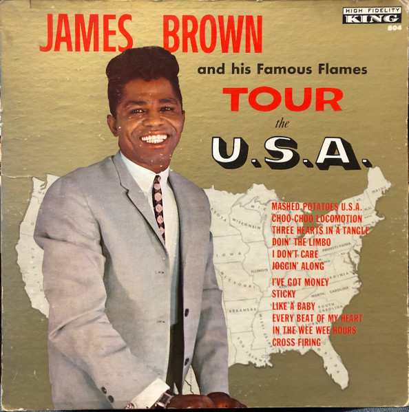 James Brown And His Famous Flames - Tour The U.S.A. | Releases