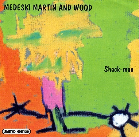 Medeski Martin u0026 Wood - Shack-man | Releases | Discogs