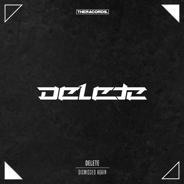 Delete – Dismissed (2014, 320 kbps, File) - Discogs