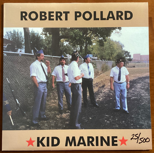 Robert Pollard - Kid Marine | Releases | Discogs