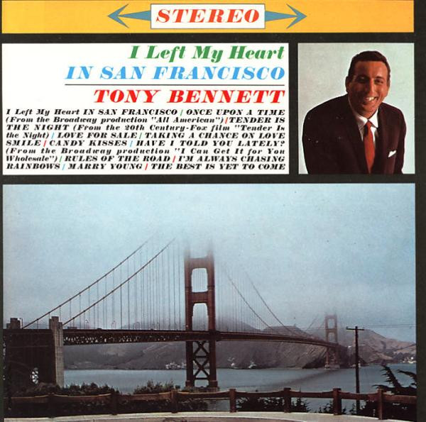 TONY BENNETT I Left My Heart in San Francisco LP Orig 1962 Press