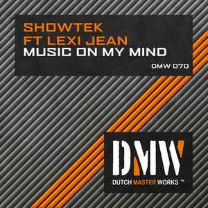 Showtek - Music On My Mind
