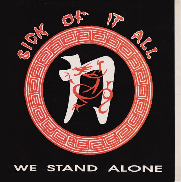 Sick Of It All – We Stand Alone (1991