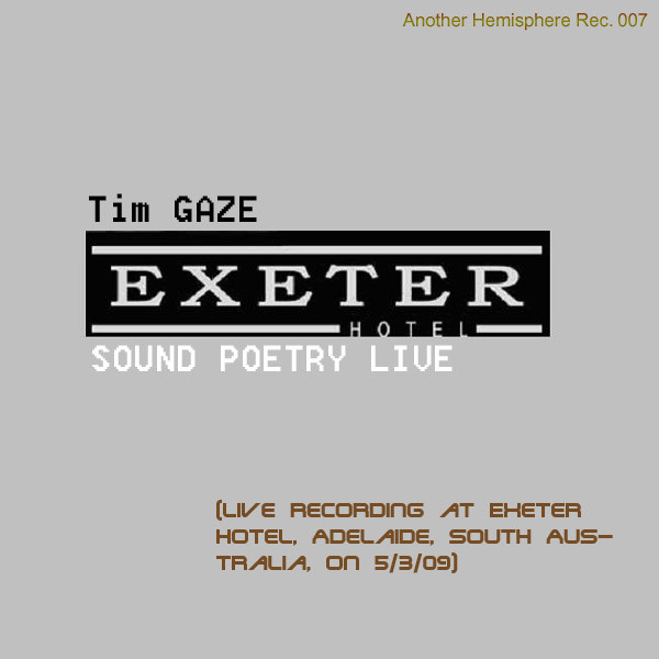 lataa albumi Tim Gaze - Exeter Hotel Sound Poetry Live Remixes