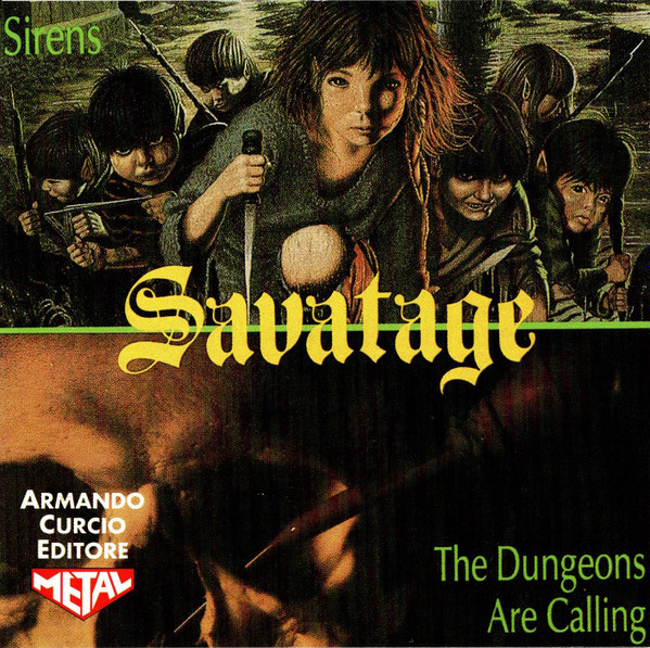 Savatage – Sirens / The Dungeons Are Calling (CD) - Discogs