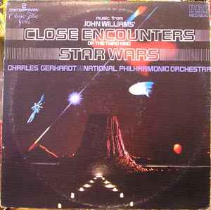 Charles Gerhardt / National Orchestra - From John Close Encounters Of The Third Kind / Star Wars | Releases | Discogs
