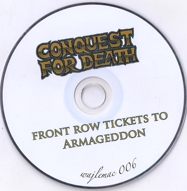 lataa albumi Conquest For Death - Front Row Tickets To Armageddon