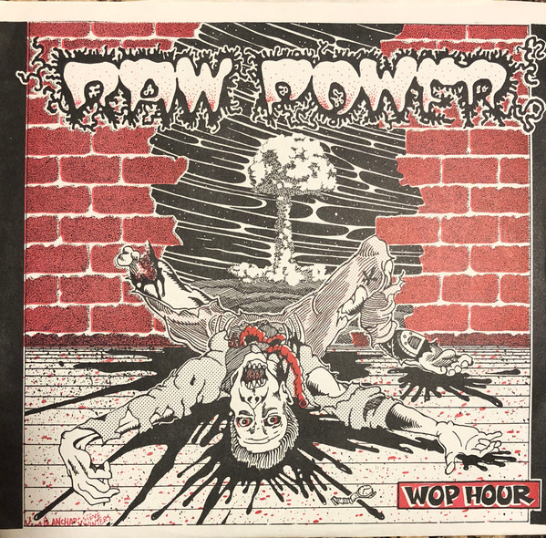 Raw Power – Wop Hour (1985, Wht/Radioactive, Vinyl) - Discogs