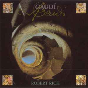 Gaudí - Robert Rich
