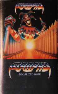 Atrophy – Socialized Hate (1988, Cassette) - Discogs