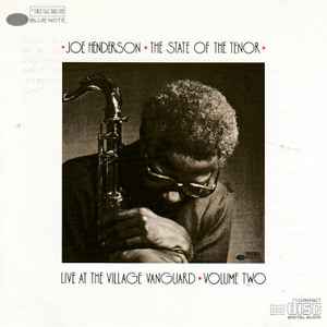 Joe Henderson – The State Of The Tenor • Live At The Village