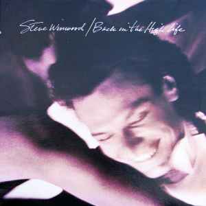 Steve Winwood - Back In The High Life album cover