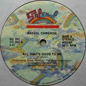 Rafael Cameron - All That's Good To Me