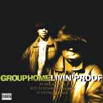 Group Home – Livin' Proof (1995, Vinyl) - Discogs