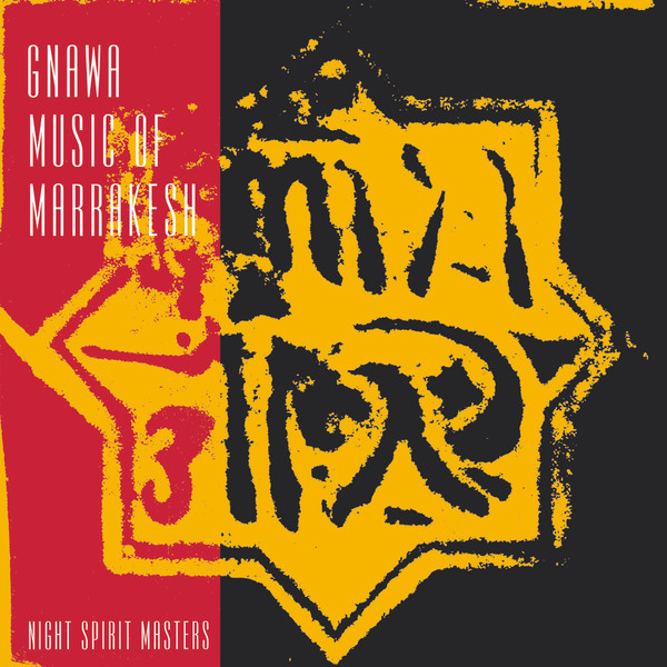 Gnawa Music Of Marrakesh - Chabako