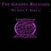 The Groove Relation* - We Love T. Bank's