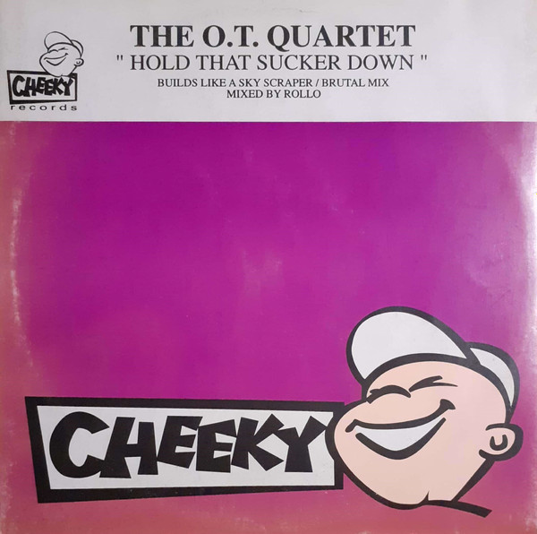 The O.T. Quartett - Hold That Sucker Down (Happy Daze Vocal Mix) 