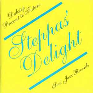 Steppas' Delight: Dubstep Present to Future - Various