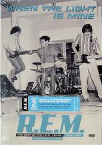 R.E.M. - When The Light Is Mine: The Best Of The I.R.S. Years 1982-1987 - Video Collection