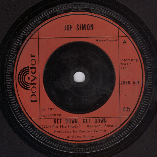 Joe Simon – Get Down, Get Down (Get On The Floor) / In My Baby's