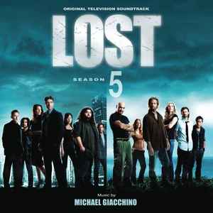 Michael Giacchino - LOST - Season 5 (Original Television Soundtrack)