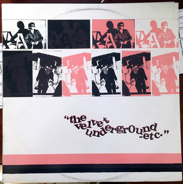 The Velvet Underground – Etc. (1981, Vinyl) - Discogs