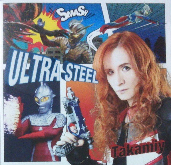 Takamiy - Ultra Steel | Releases | Discogs