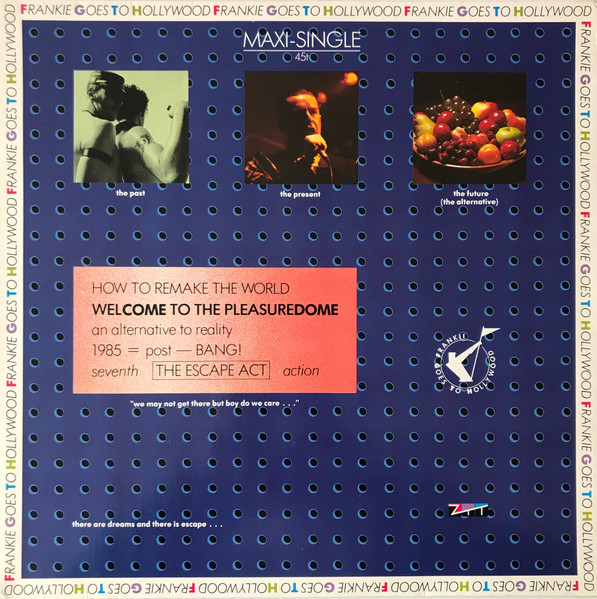 Frankie Goes To Hollywood – Welcome To The Pleasuredome 