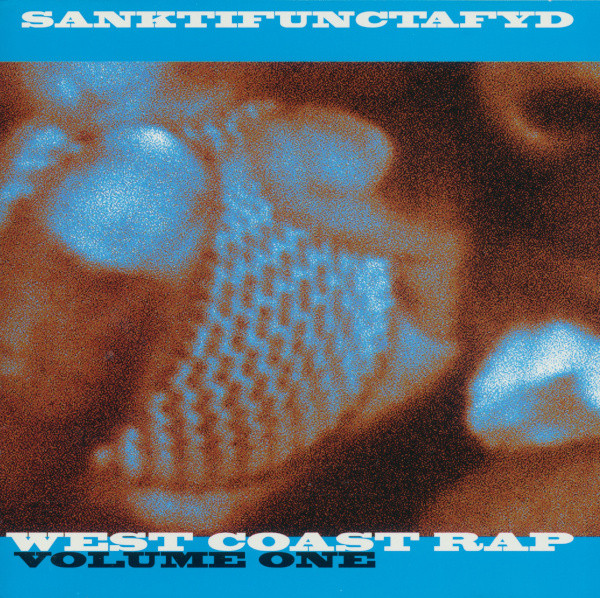 Sanktifunctafyd (West Coast Rap Volume One) (1994, CD) - Discogs