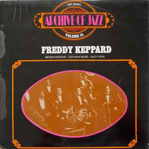 Freddie Keppard - Archive Of Jazz Volume 25