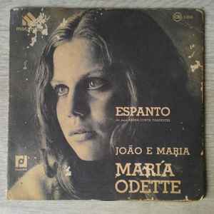 Maria Odette - Espanto / João & Maria album cover