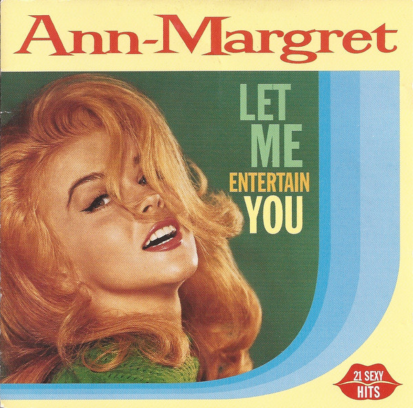Ann Margret Let Me Entertain You Cd Discogs