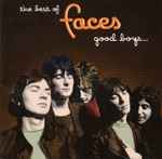 Cover of The Best Of Faces: Good Boys... When They're Asleep..., , CD