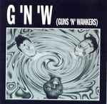 Guns 'N' Wankers Discography | Discogs