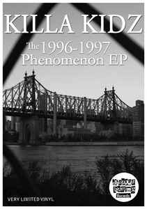 Killa Kidz – The 1996-1997 Phenomenon EP (2013, White/Yellow mixed ...