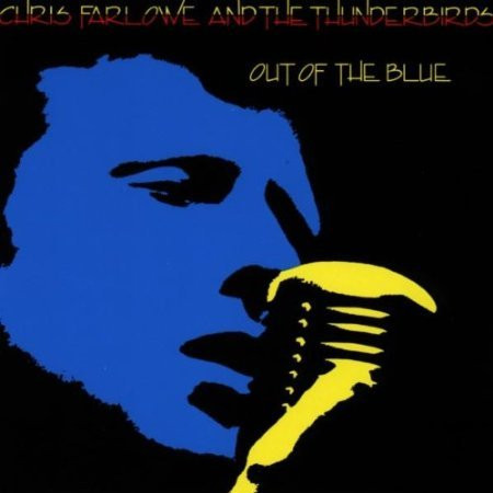 Chris Farlowe & The Thunderbirds – Out Of The Blue (1985, Vinyl 