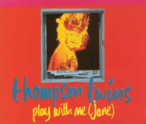 Thompson Twins - Play With Me (Jane) album cover