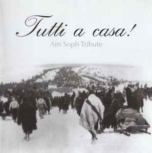 Various - Tutti A Casa! Ain Soph Tribute album cover
