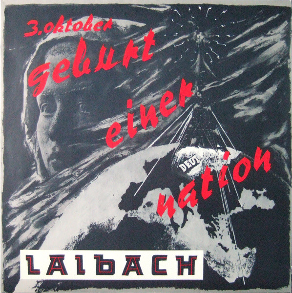 télécharger l'album Laibach - 3 Oktober Geburt Einer Nation