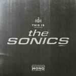 Cover of This Is The Sonics, 2015-03-27, Vinyl