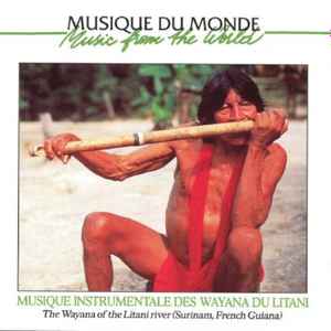 Wayana (2) - Musique Instrumentale Des Wayana Du Litani album cover