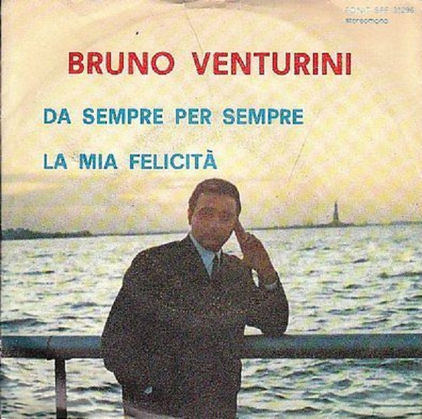 descargar álbum Bruno Venturini - Da Sempre Per Sempre La Mia Felicità