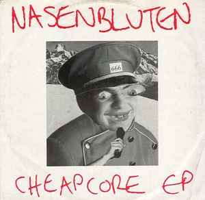 Cheapcore EP - Nasenbluten