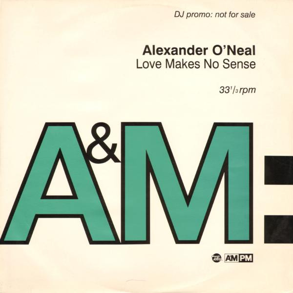 Alexander O'Neal – Love Makes No Sense (1993, CD) - Discogs