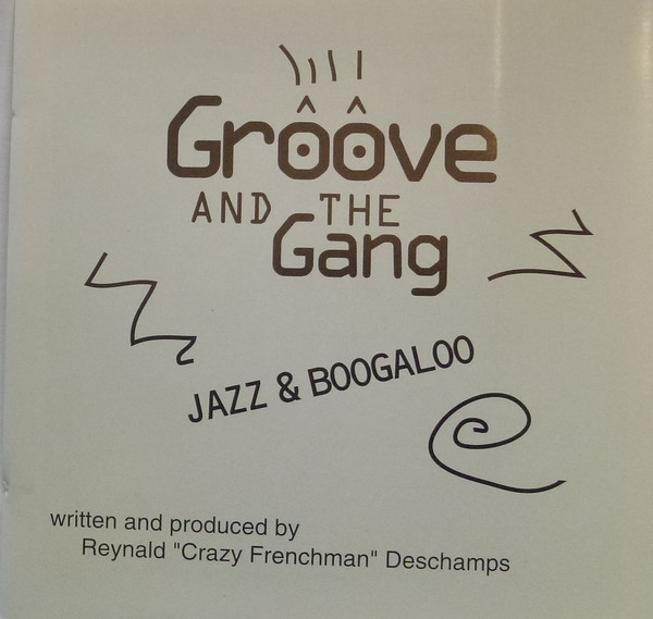 Album herunterladen The Crazy Frenchman Presents Groove And The Gang - Jazz Boogaloo