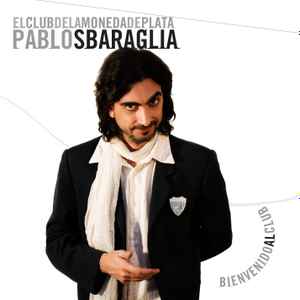 Pablo Sbaraglia - El club de la Moneda de Plata album cover
