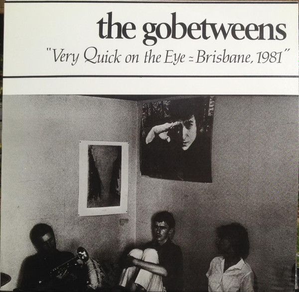 The Go-Betweens / very quick on the eye - 洋楽