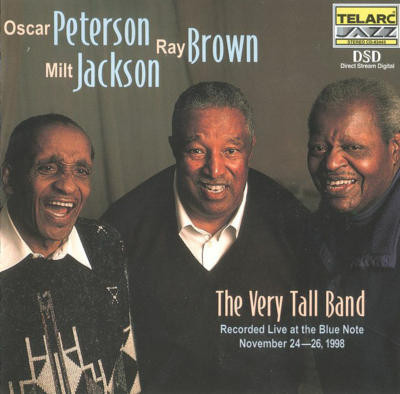 Oscar Peterson, Ray Brown, Milt Jackson – The Very Tall Band (1999 ...