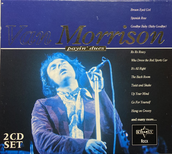 Van Morrison – Payin' Dues (1994